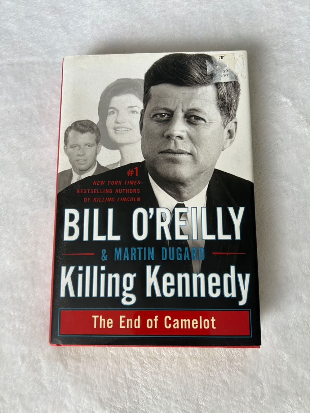 Killing Kennedy The End of Camelot